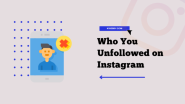 How to see who you unfollowed on Instagram (Truth & 3 Methods)