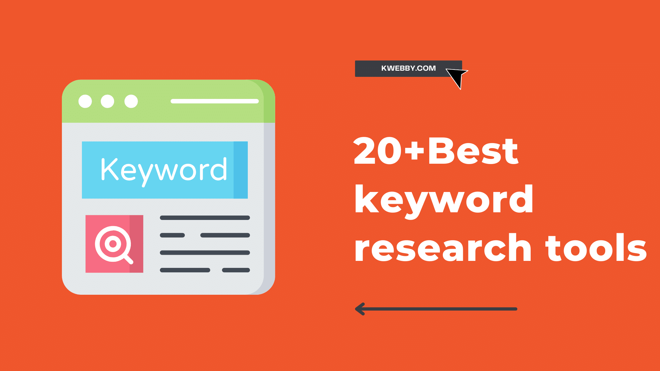 20+ Best keyword research tools (Mostly are Free!)