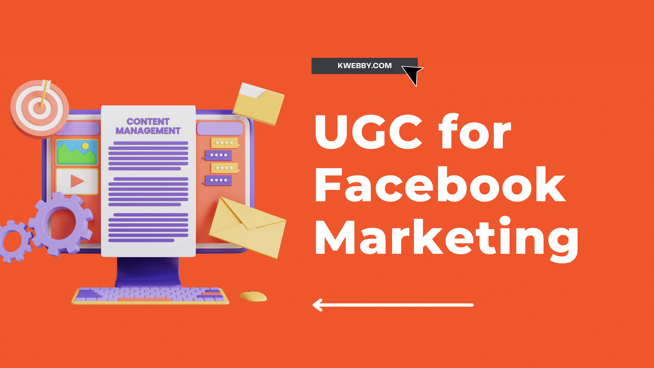 UGC for Facebook Marketing: 7 Ways to Unlock its Benefits