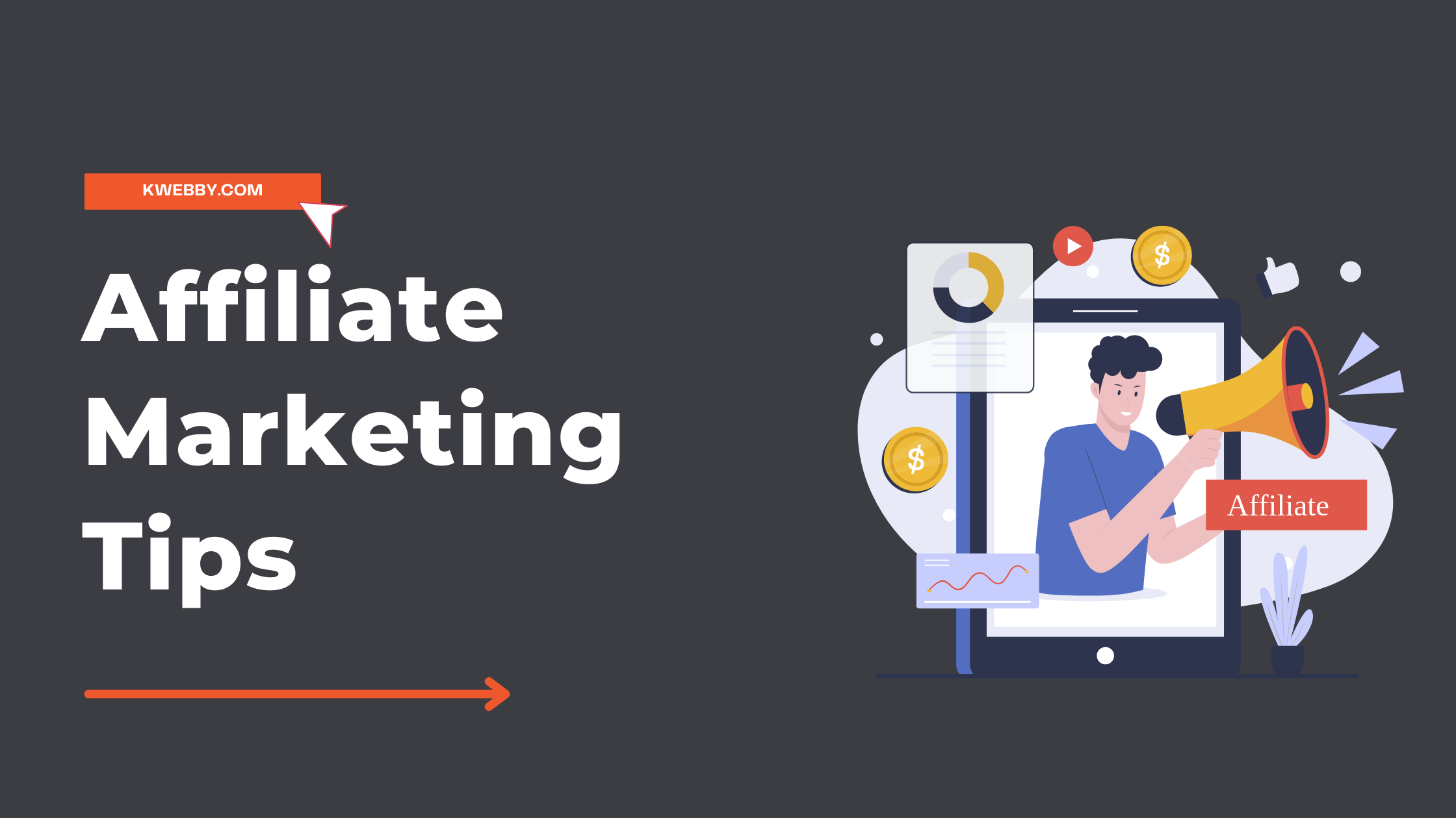 10+ Affiliate Marketing Tips To Cash in More than Ever in 2024