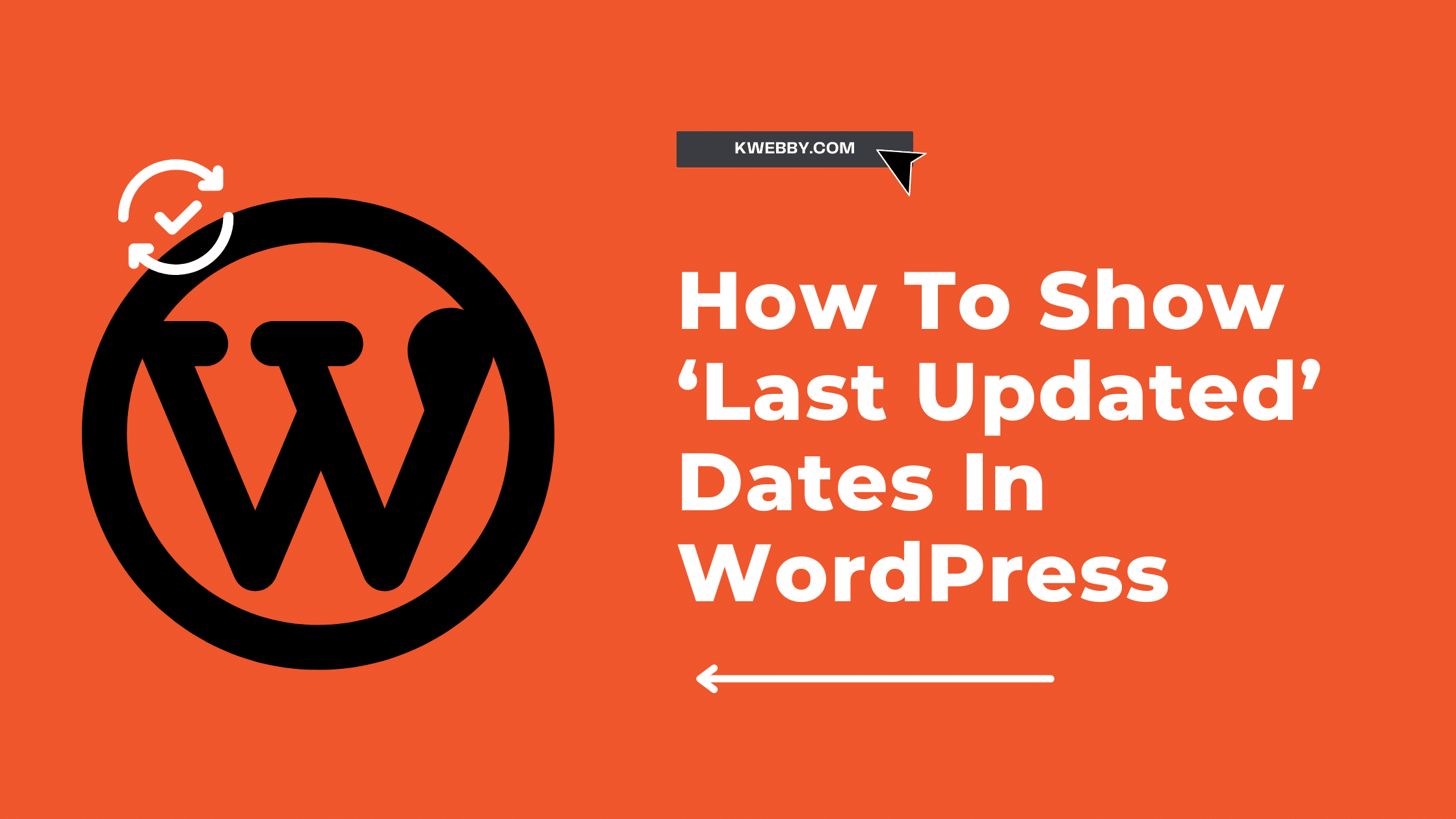 How To Show ‘Last Updated’ Dates In WordPress (3 Easy Methods)