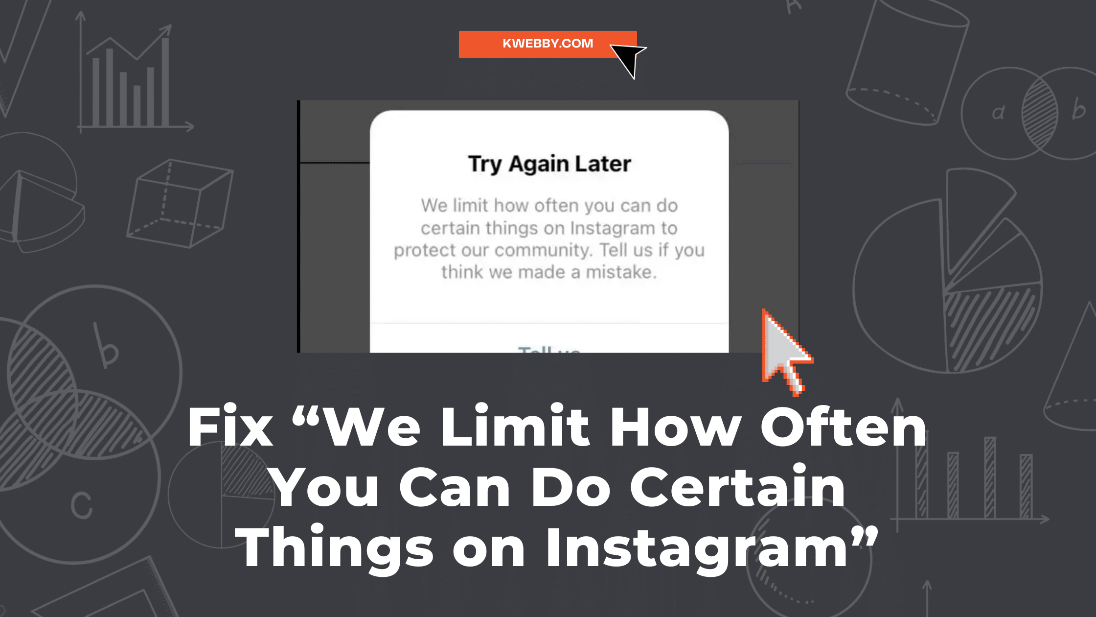 7 Ways to Fix “We Limit How Often You Can Do Certain Things on Instagram” Error