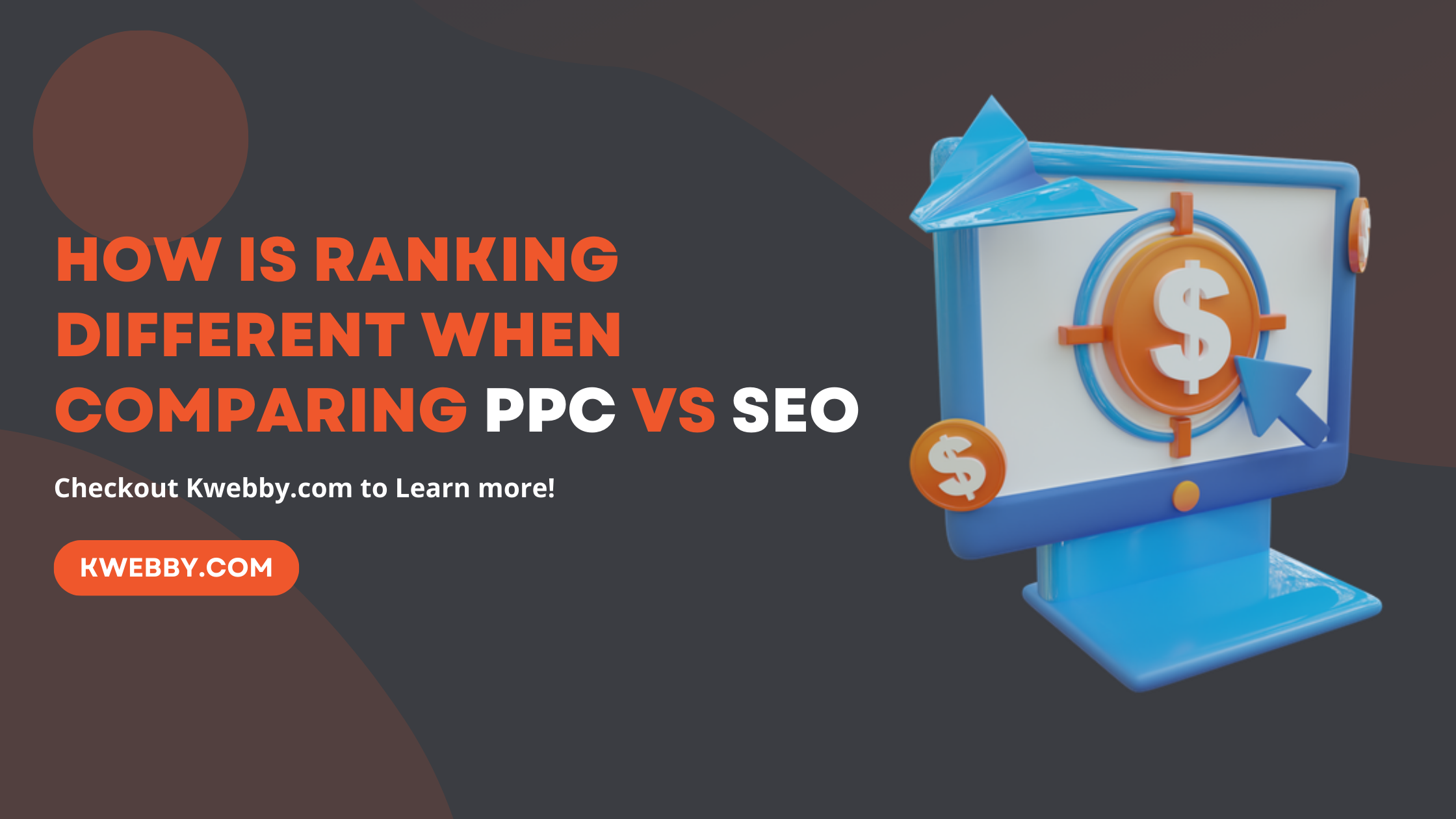 How is Ranking Different when Comparing PPC vs SEO (8 Keypoints)