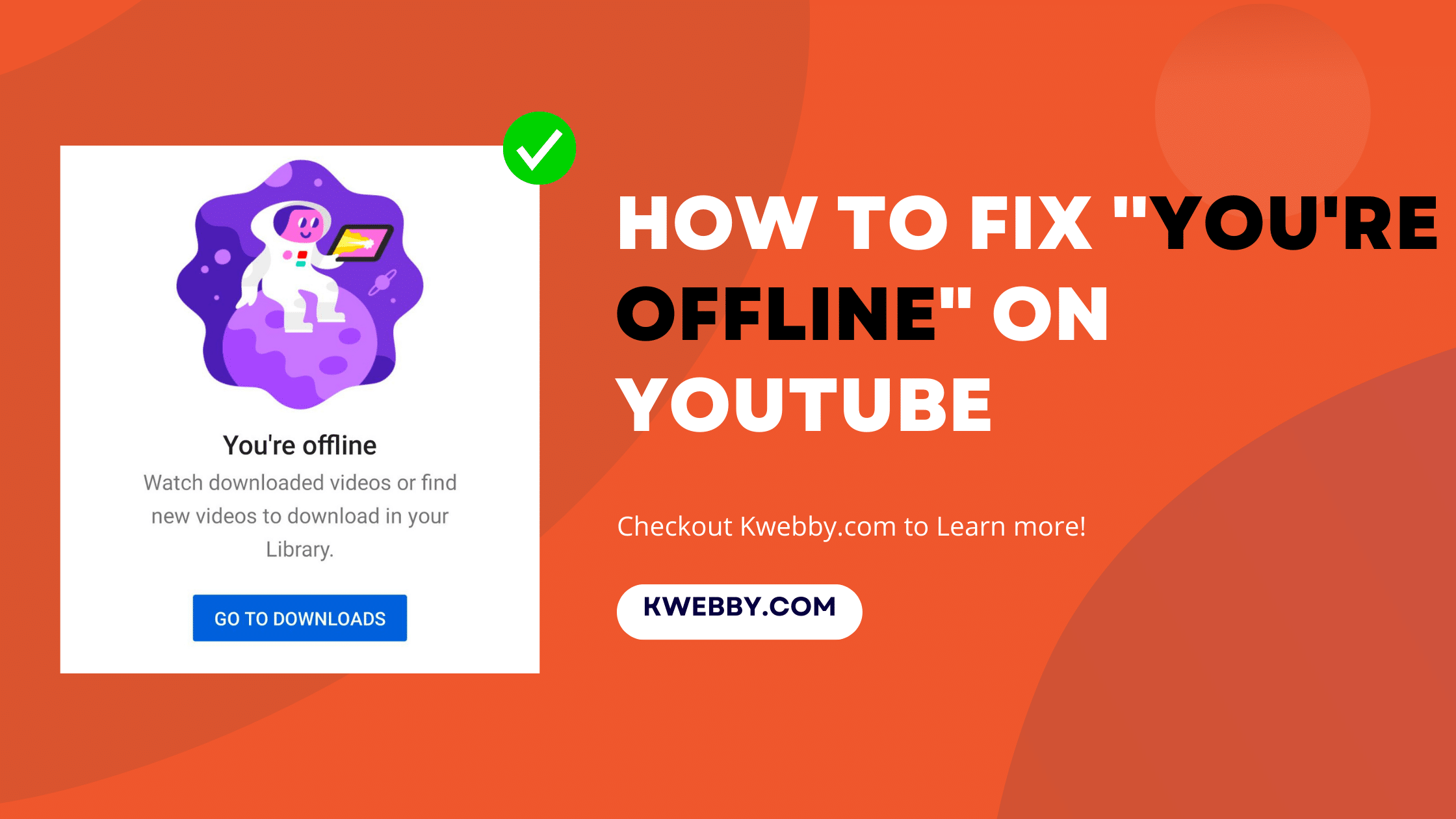 How to Fix ”You’re Offline” on YouTube (8 Easy Methods)