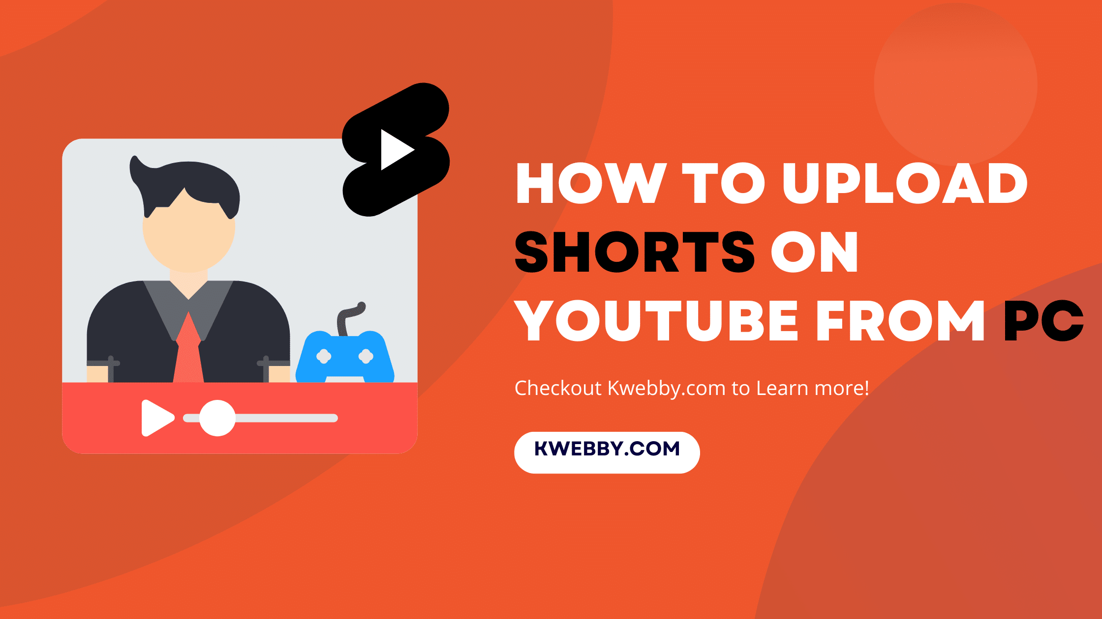 How to Upload Shorts on YouTube from PC (Step-by-step)