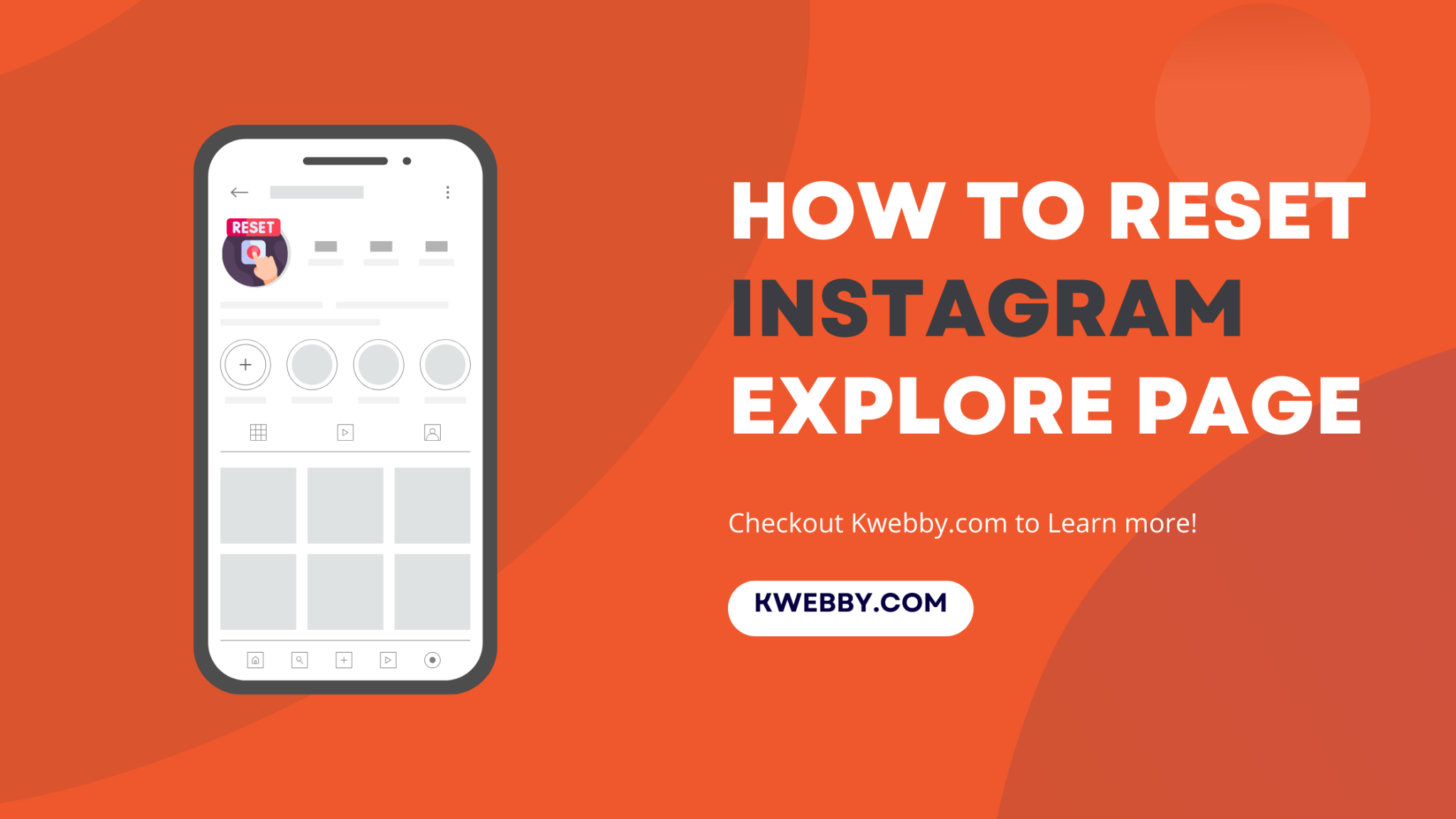 How To Reset Instagram Explore Page (3 Methods) Kwebby
