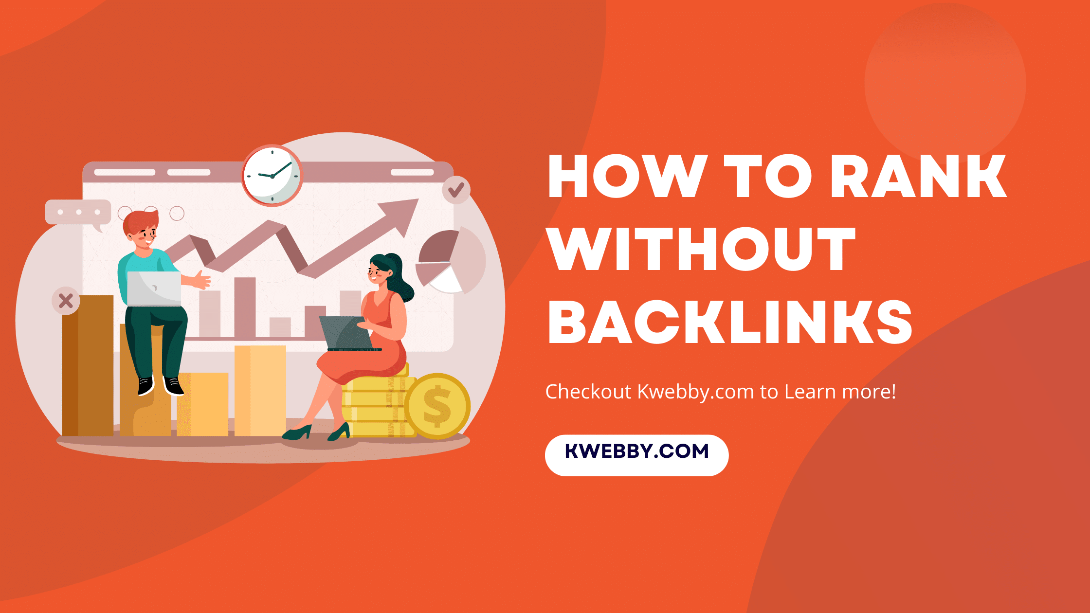 How To Rank Without Backlinks (10K+ Traffic Checklist)