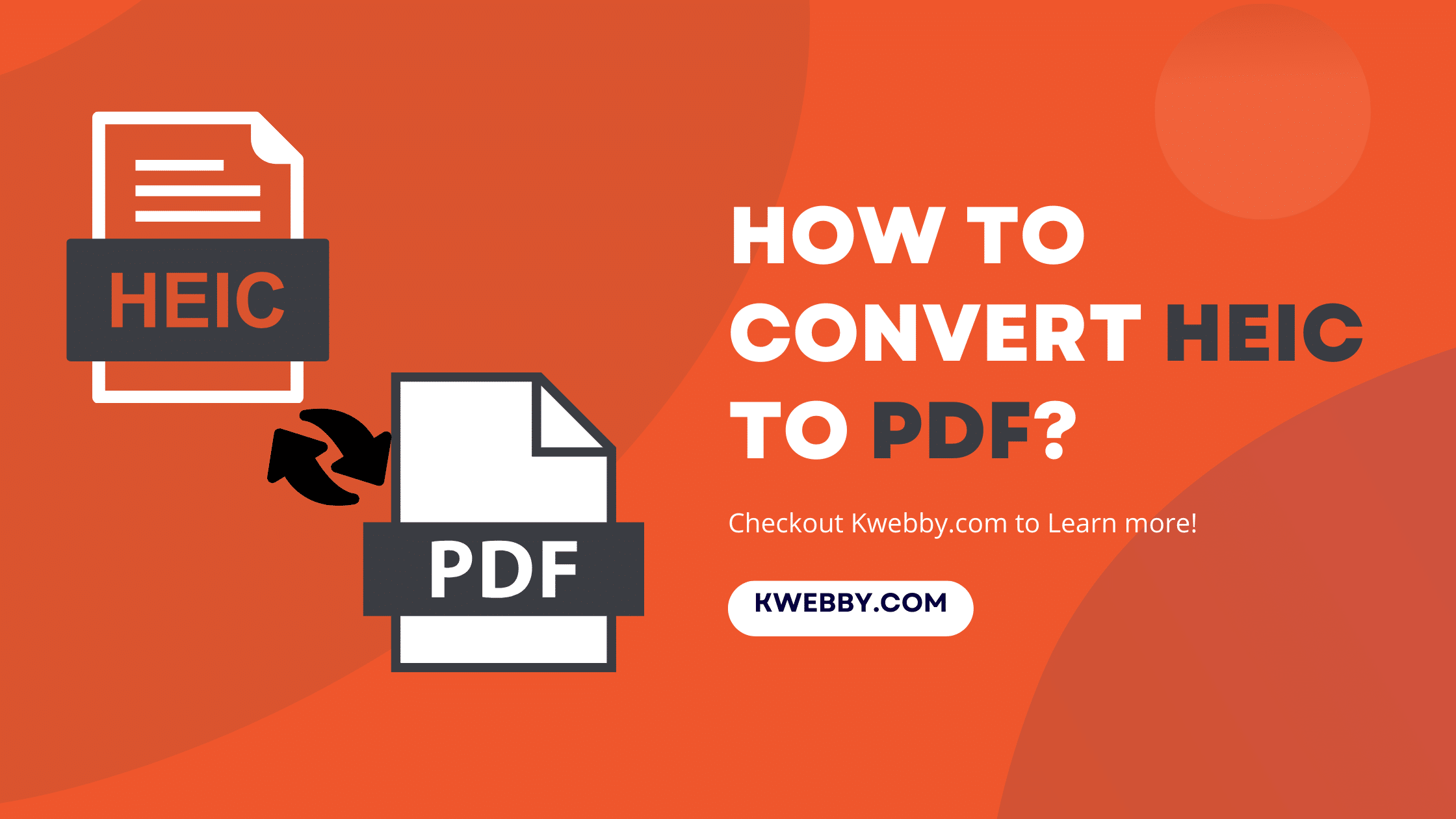 How to Convert HEIC to PDF? (3 Easy Methods)