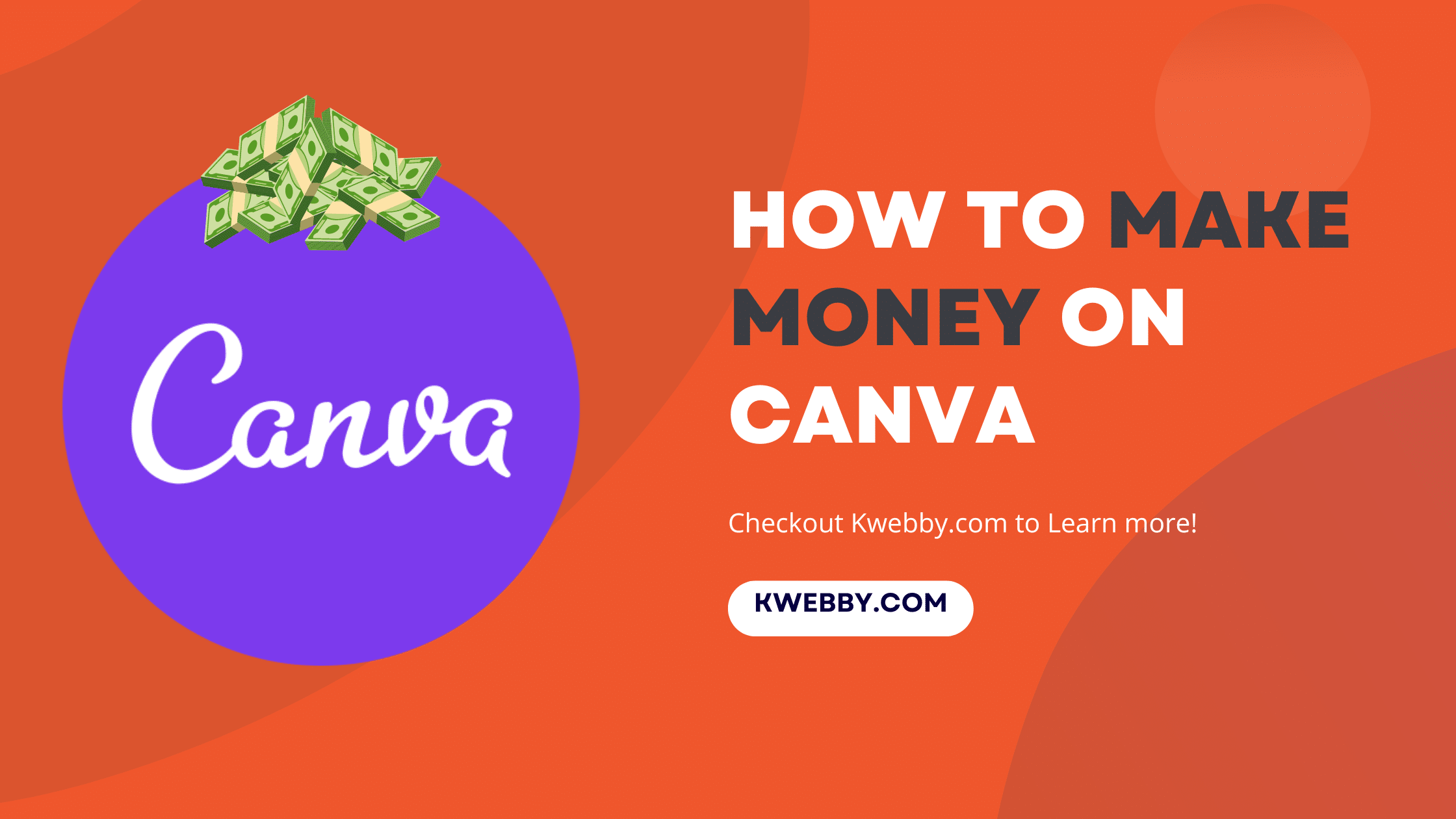 How to Make Money on Canva (11 Methods)