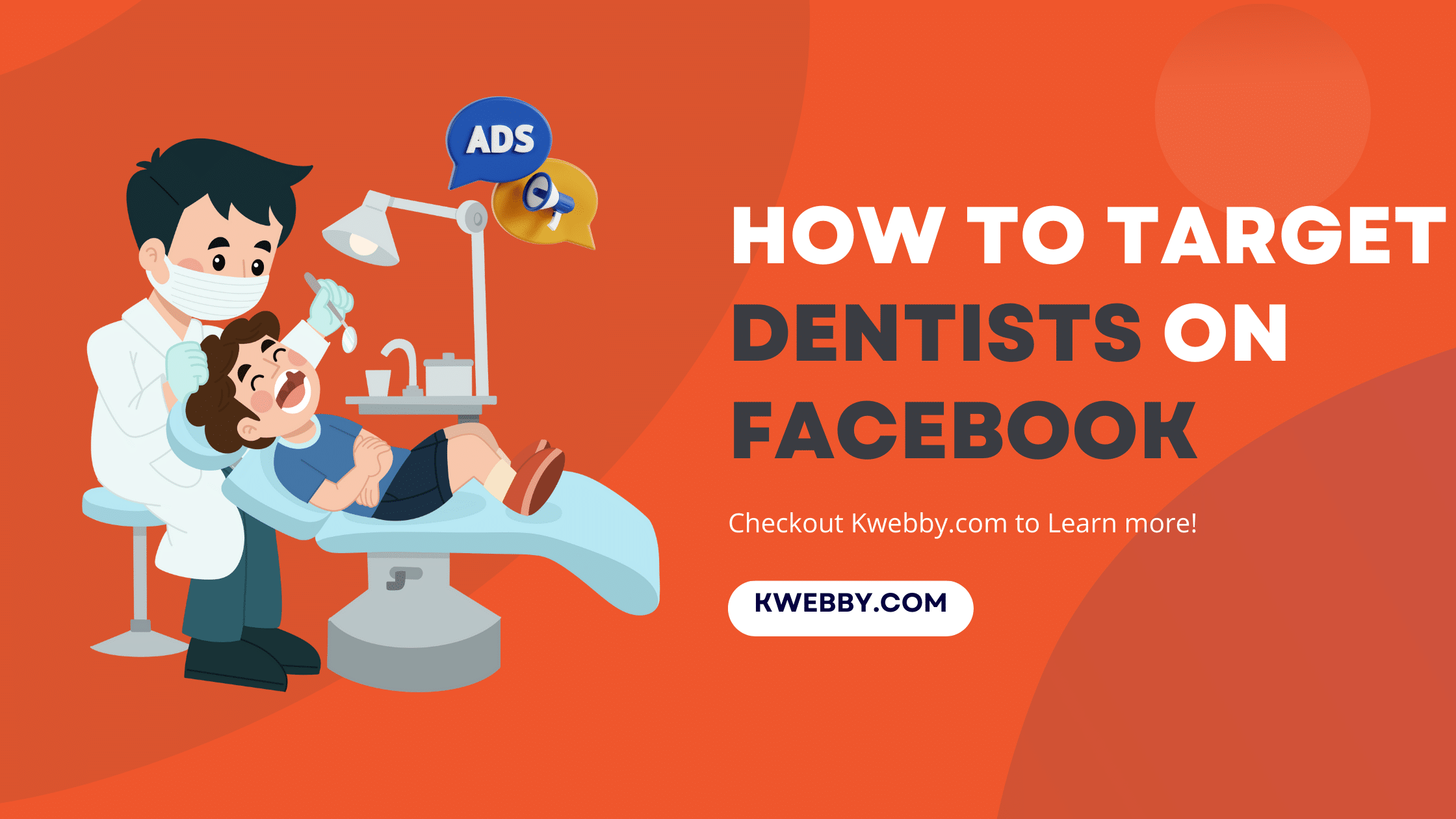 How to Target Dentists on Facebook (in 6 Steps)