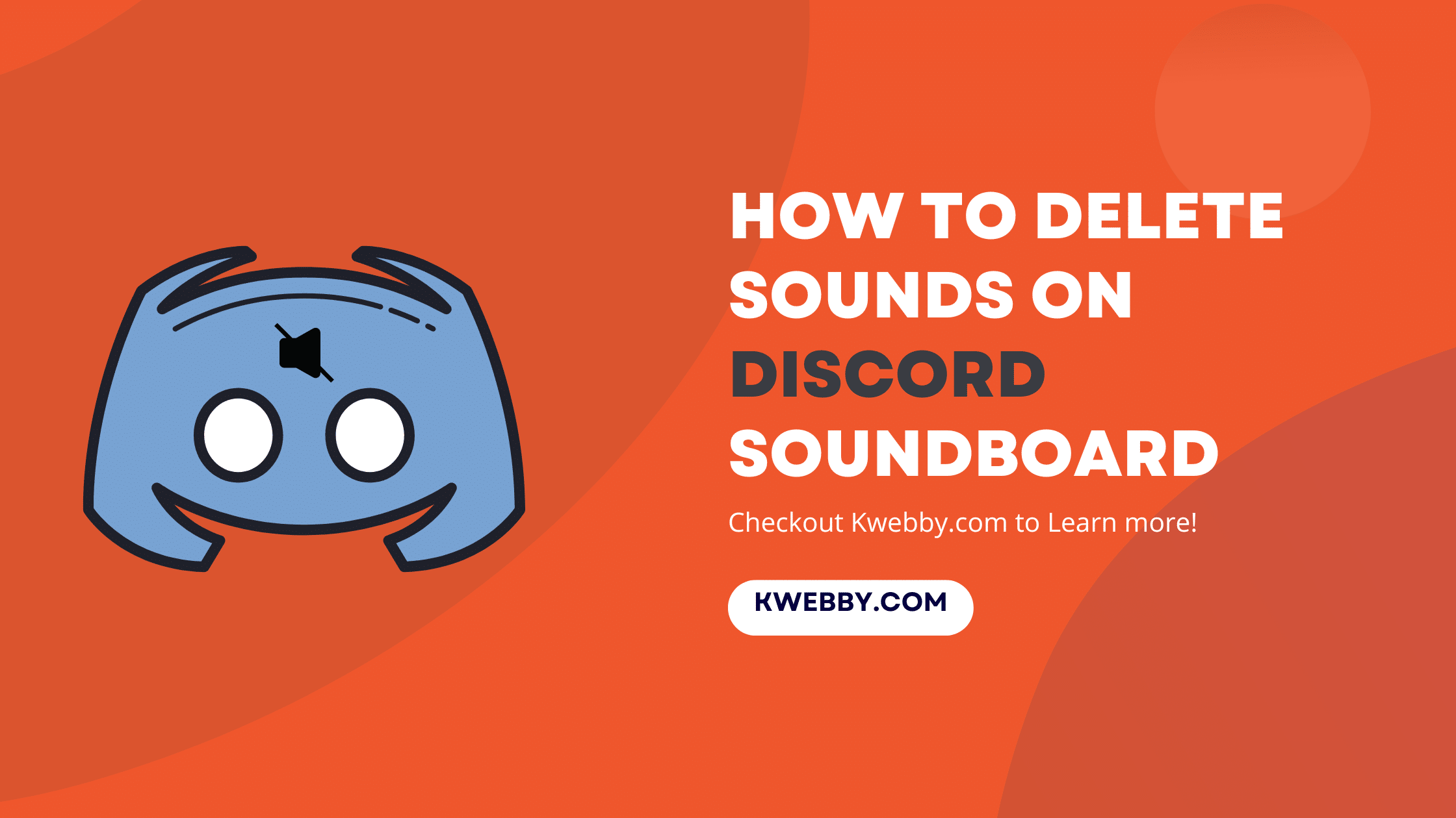 How to delete sounds on Discord soundboard in a few Steps