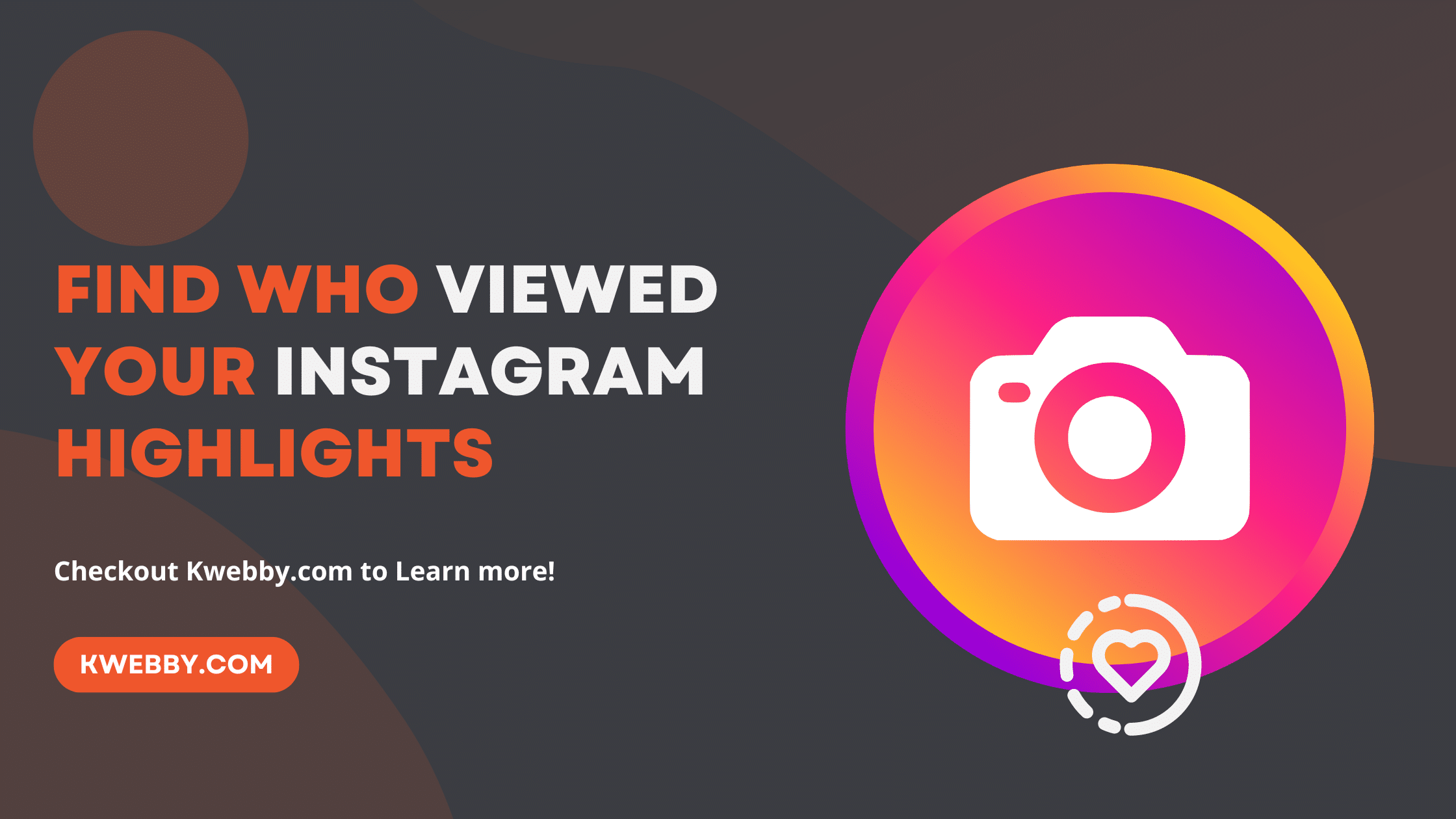 How to find who viewed your Instagram highlights in Few Taps