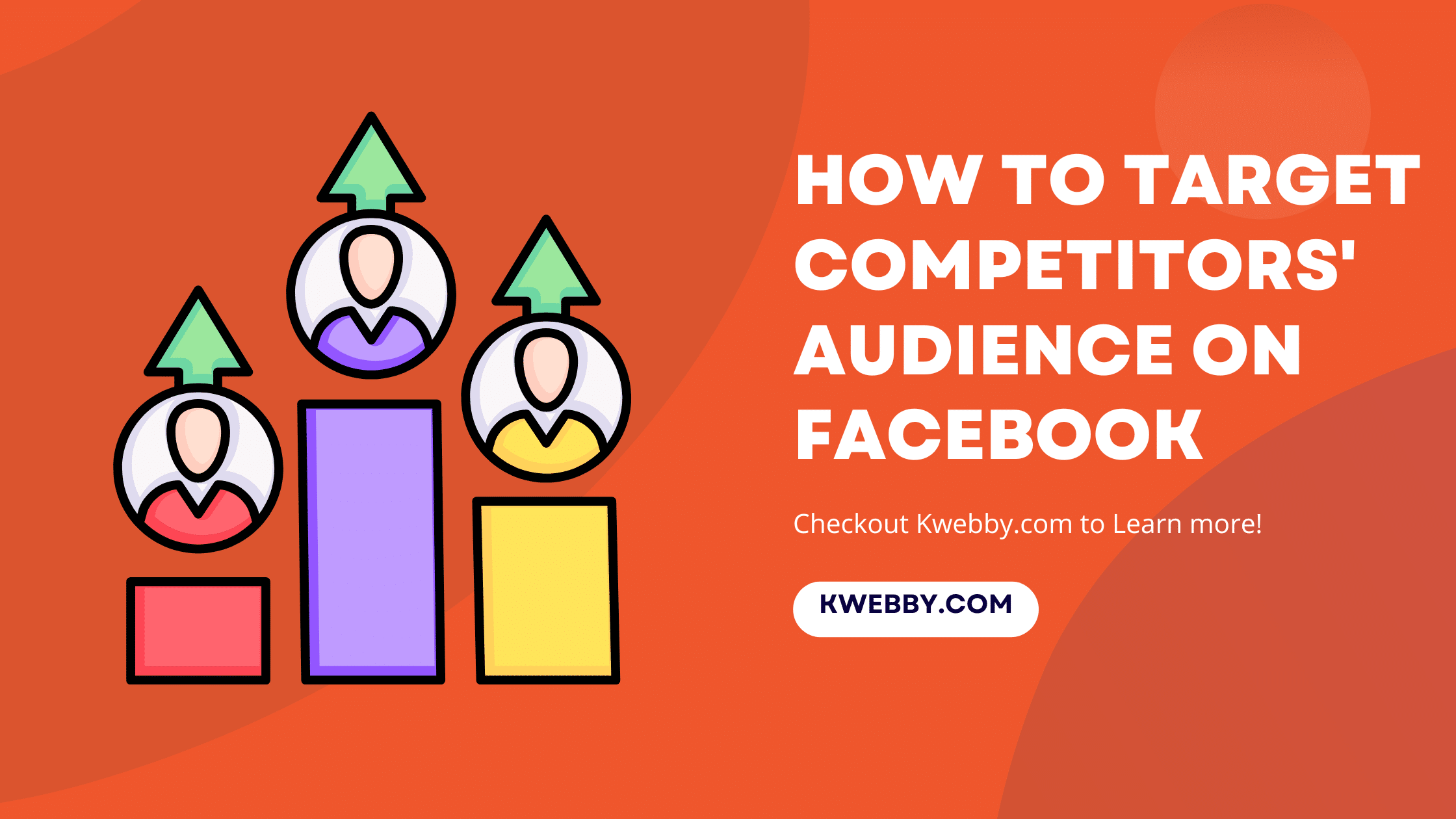 How to target Competitors’ Audience on Facebook (6 Powerful Tips)