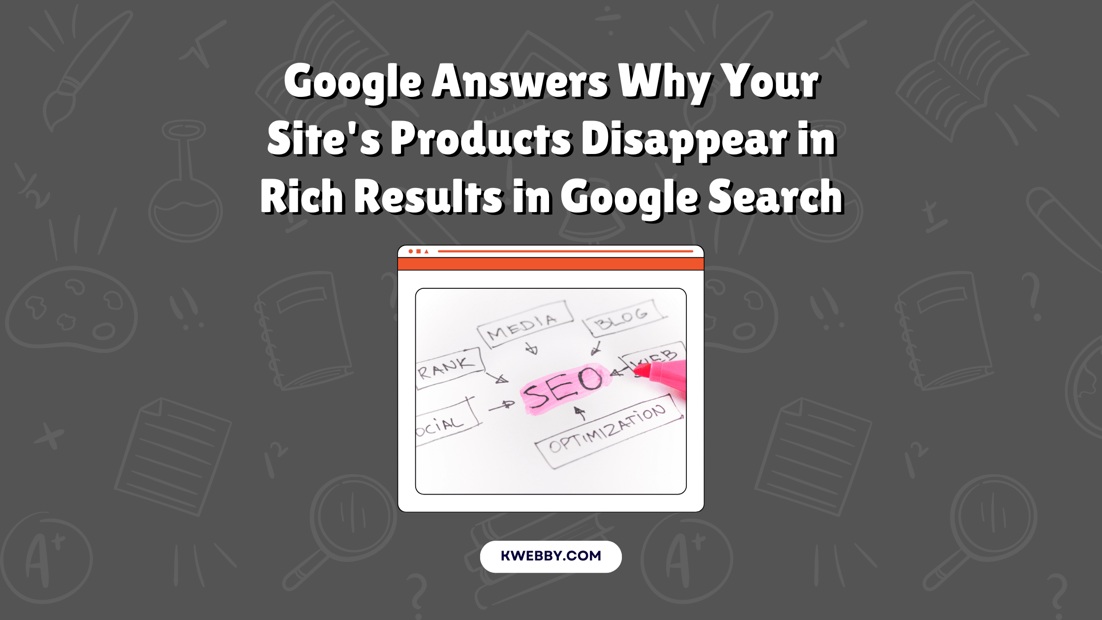 Google Answers Why Your Site’s Products Disappear in Rich Results in Google Search