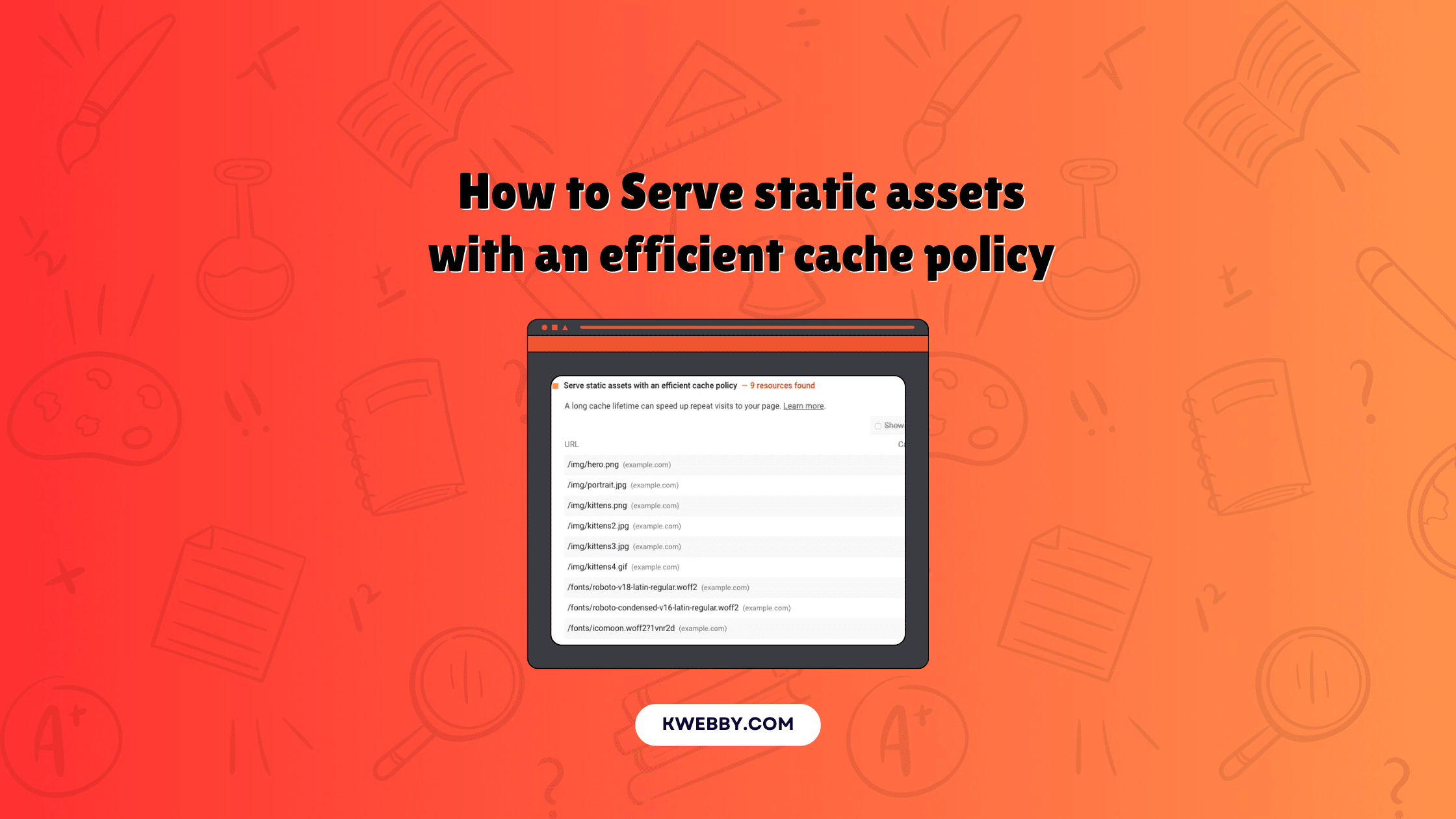 How to Serve static assets with an efficient cache policy