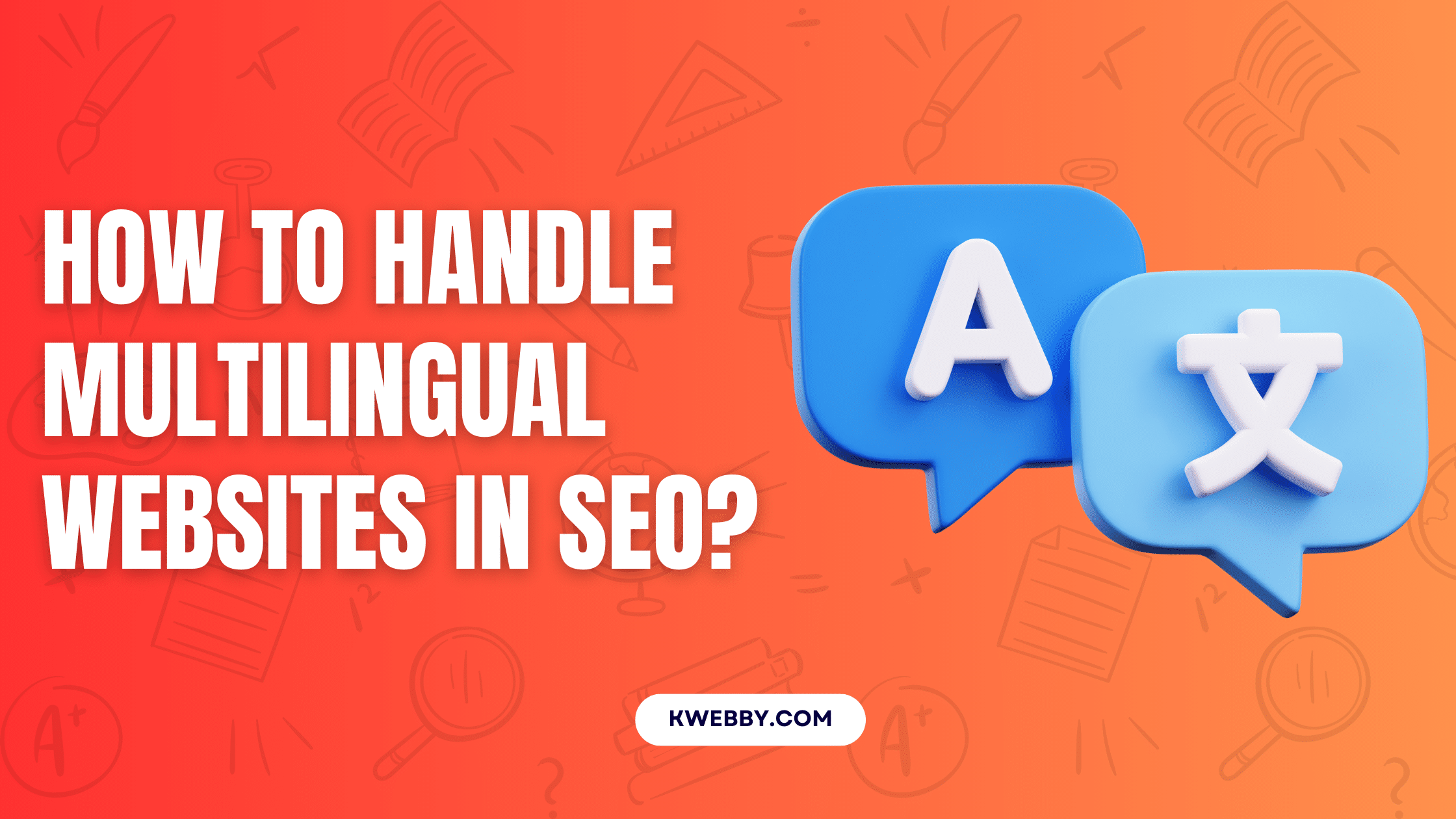 How to handle multilingual websites in SEO? Google Answers