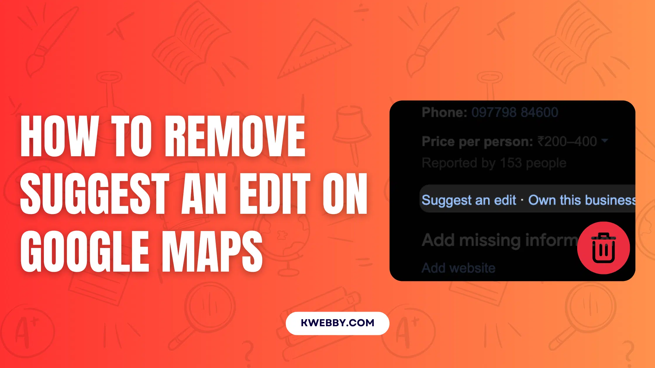 How to Remove “Suggest an Edit” on Google Maps (2 Tricks)