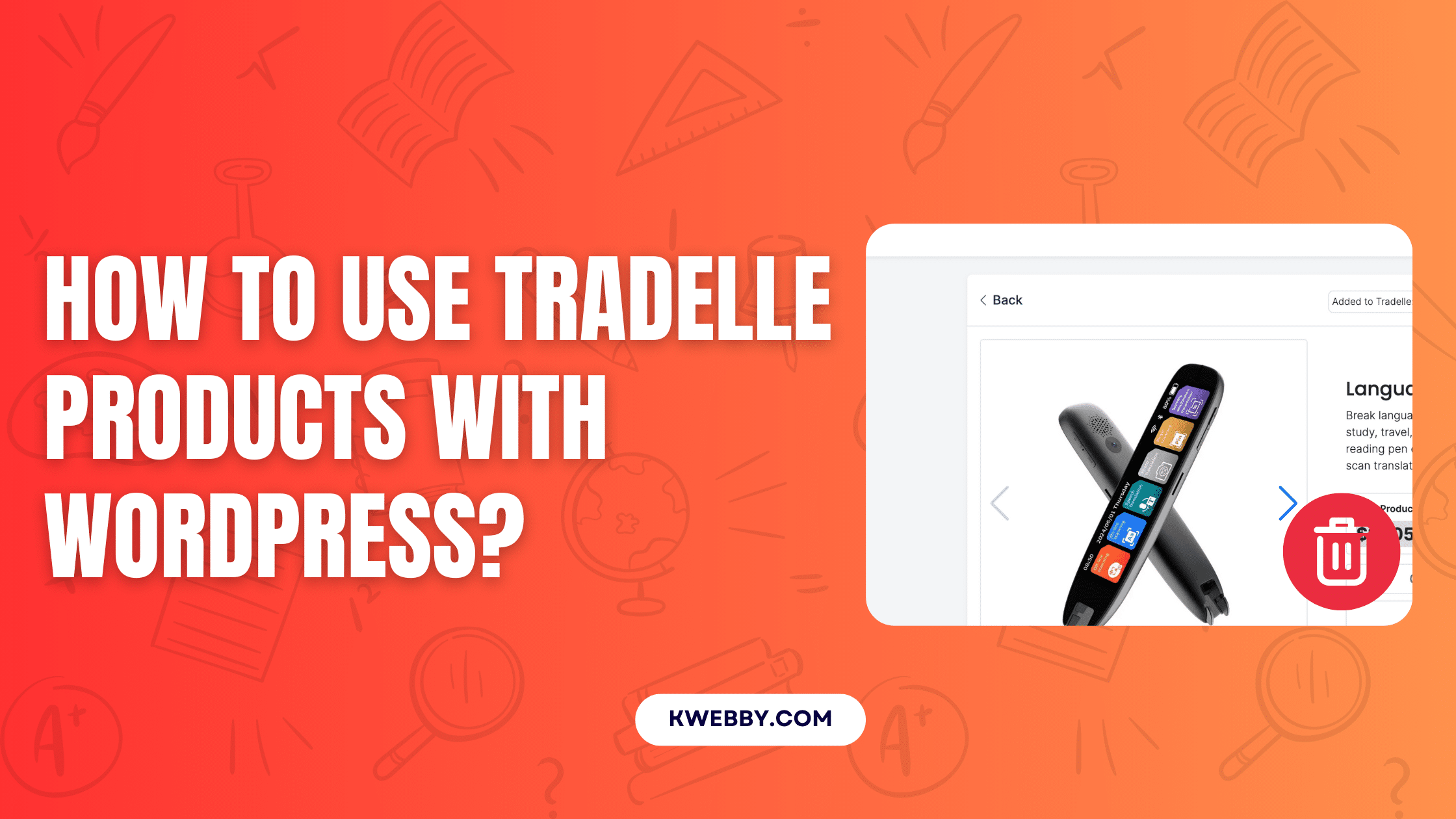 How to use Tradelle products with WordPress? (Download Worksheet)